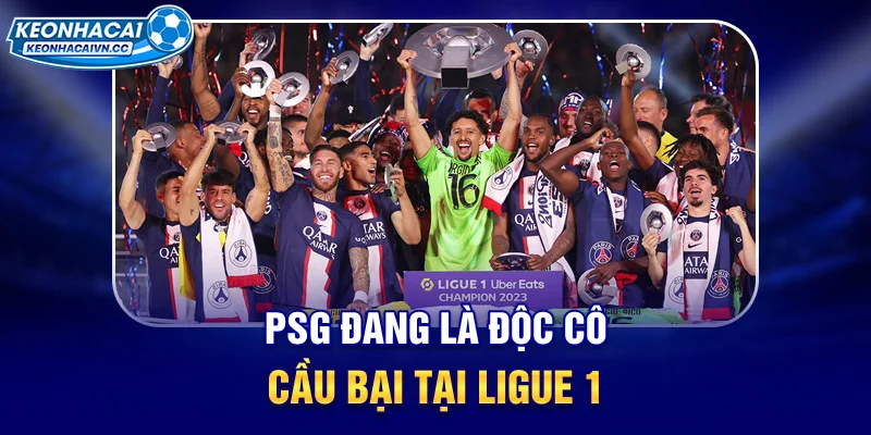 psg-dang-la-doc-co-cau-bai-tai-ligue-1